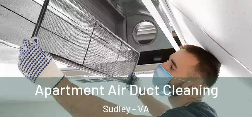  Apartment Air Duct Cleaning Sudley - VA