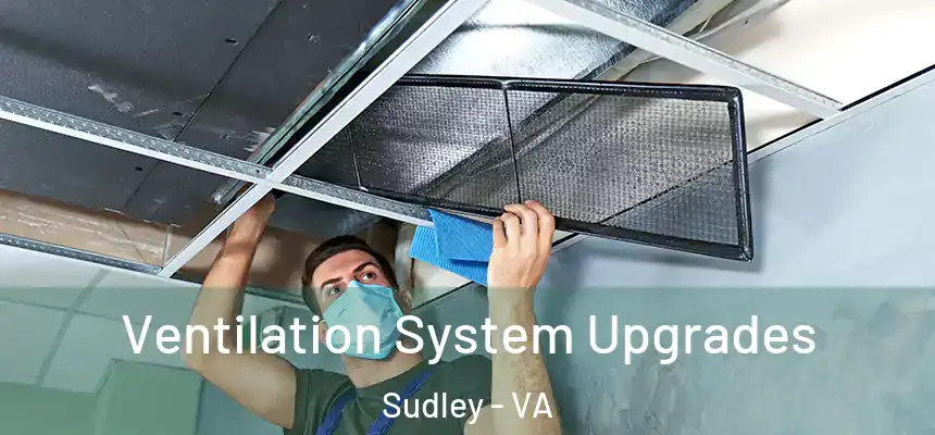  Ventilation System Upgrades Sudley - VA